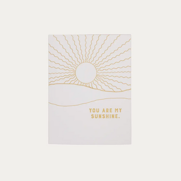 You Are My Sunshine Card