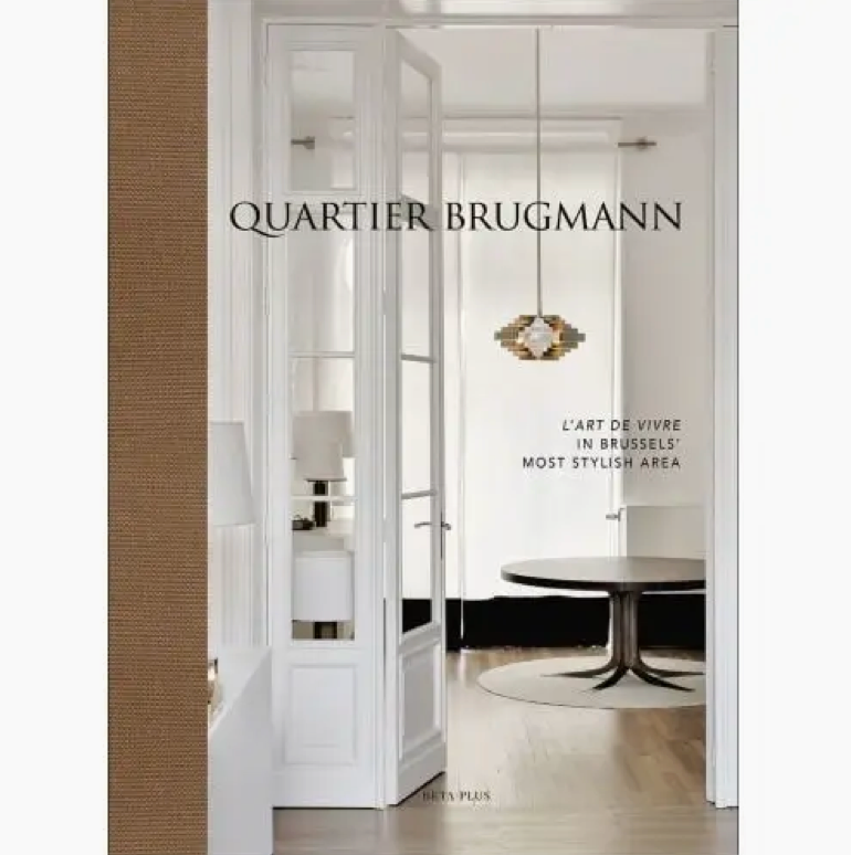 Quartier Brugman Brussels' Most Stylish Area